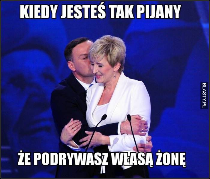 Kiedy jesteś tak pijany, że podrywasz własną żonę