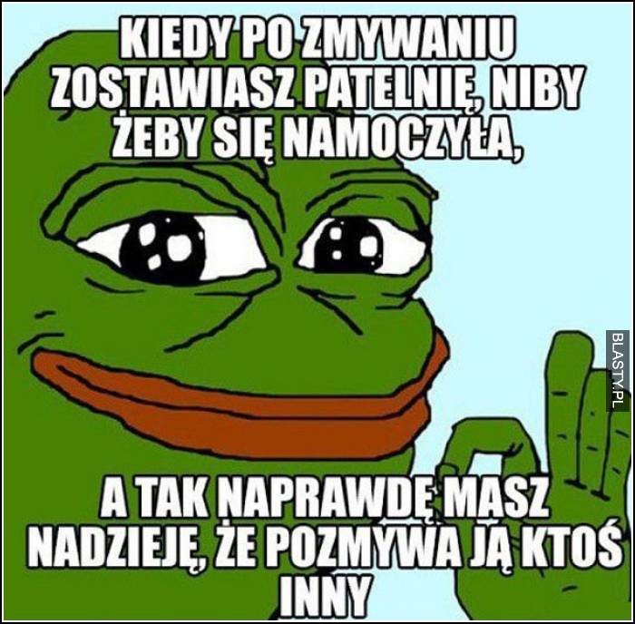 Kiedy po zmywaniu zostawiasz patelnię niby żeby się namoczyła