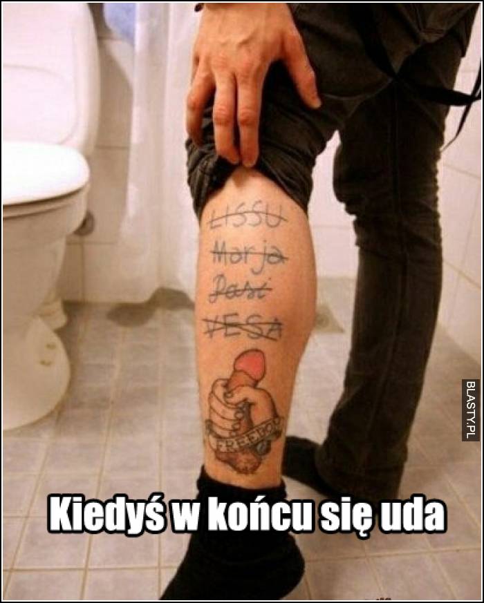 kiedyś w końcu się uda