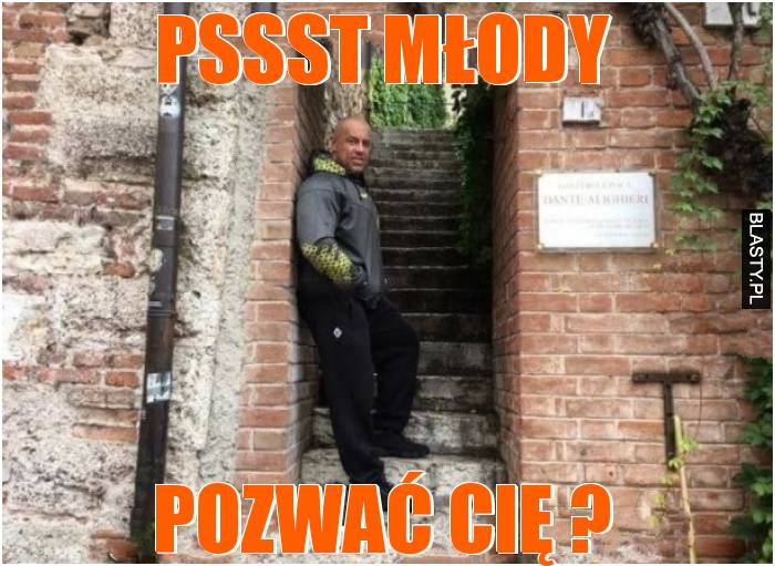 Pssst Młody - pozwać Cię ?