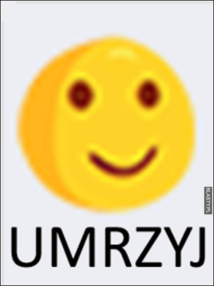 Umrzyj