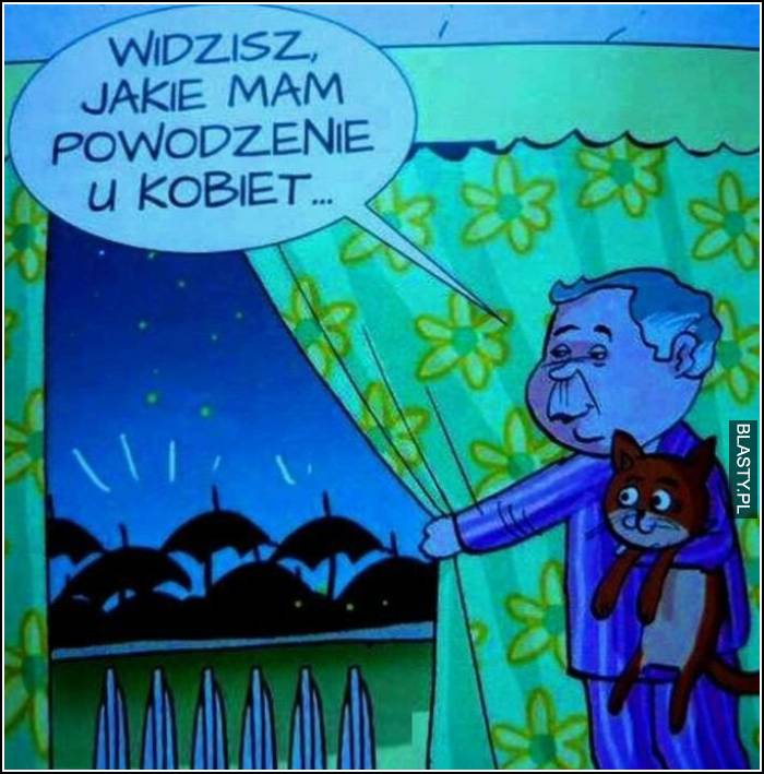 Widzisz jakie mam powodzenie u kobiet