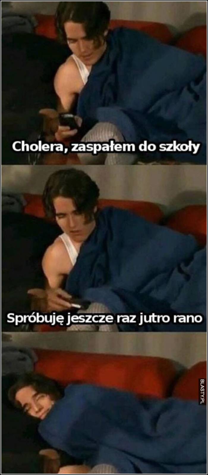 zaspalem do szkoły