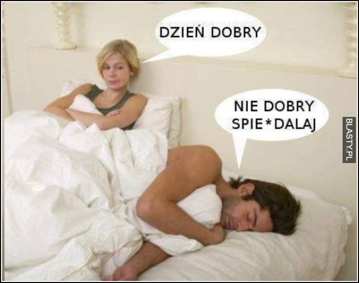 dzień dobry kochanie