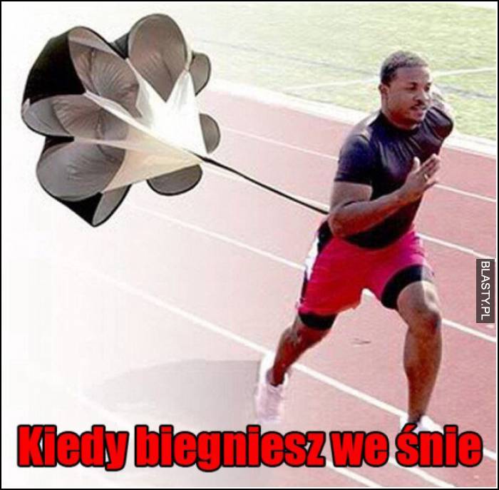 kiedy biegniesz we śnie