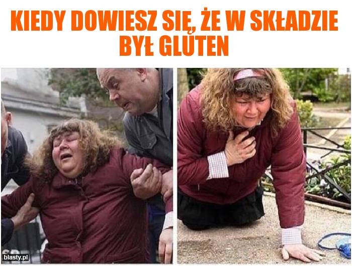 Kiedy dowiesz się, że w składzie był gluten