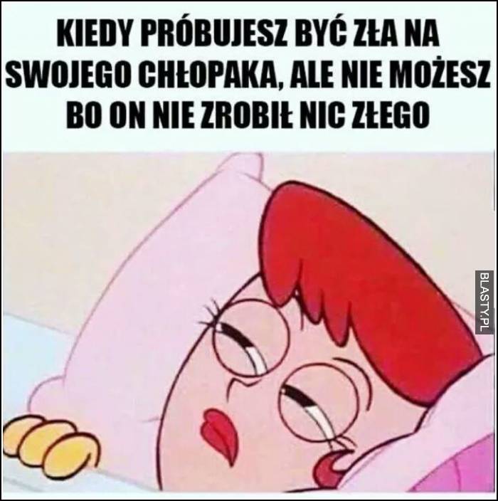 kiedy próbujesz być zła kiedy próbujesz być zła
