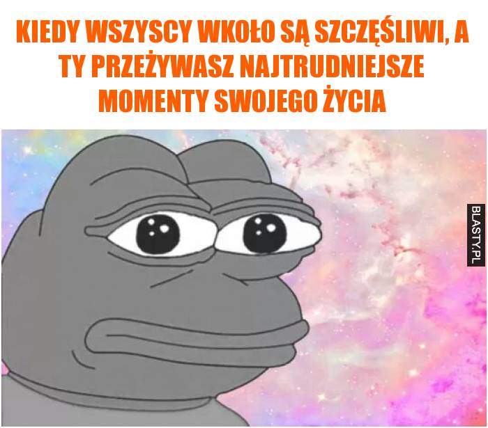 najtrudniejsze momenty życia