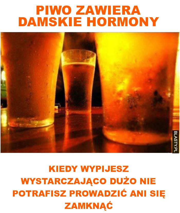 piwo zawiera damskie hormony