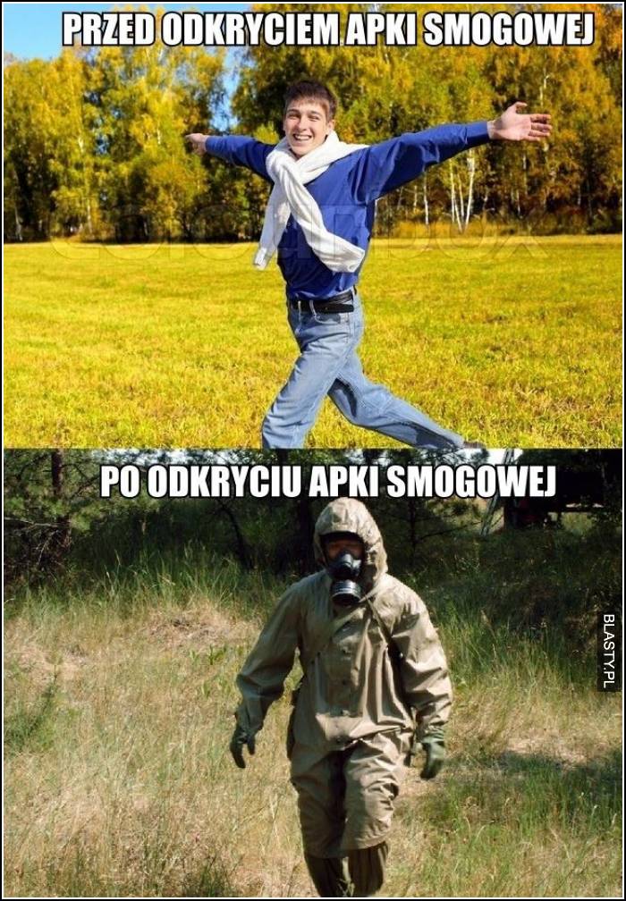 Przed odkryciem apki smogowej vs po odkryciu