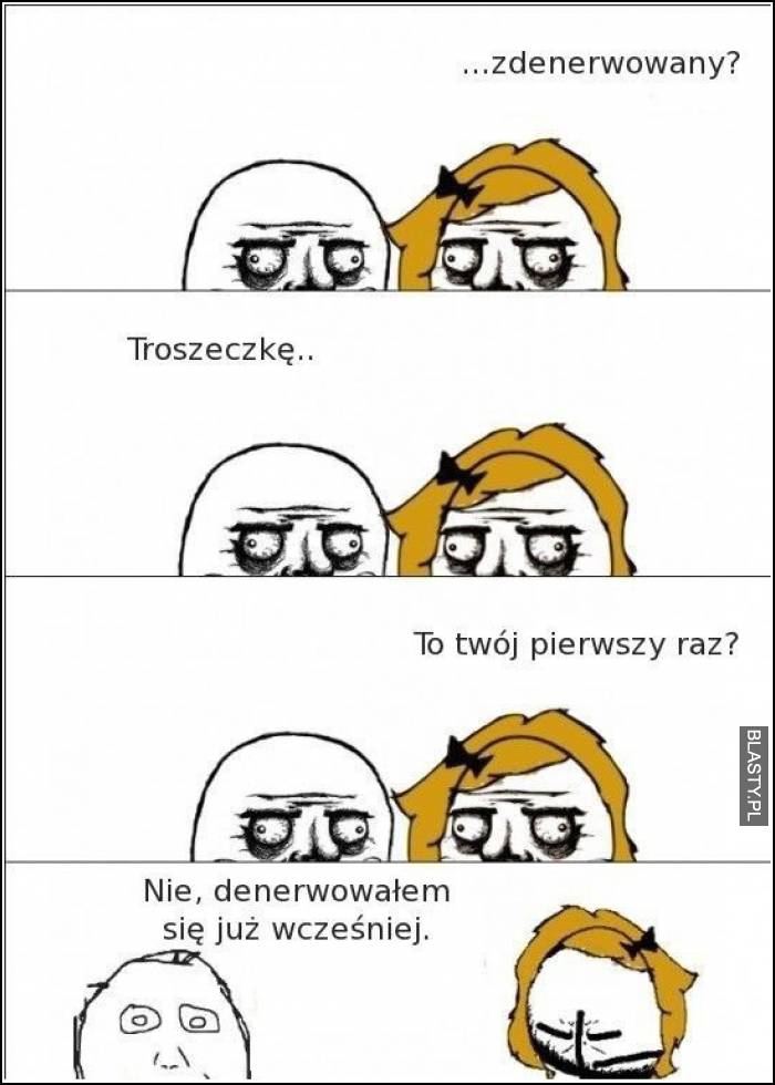 to twój pierwszy raz