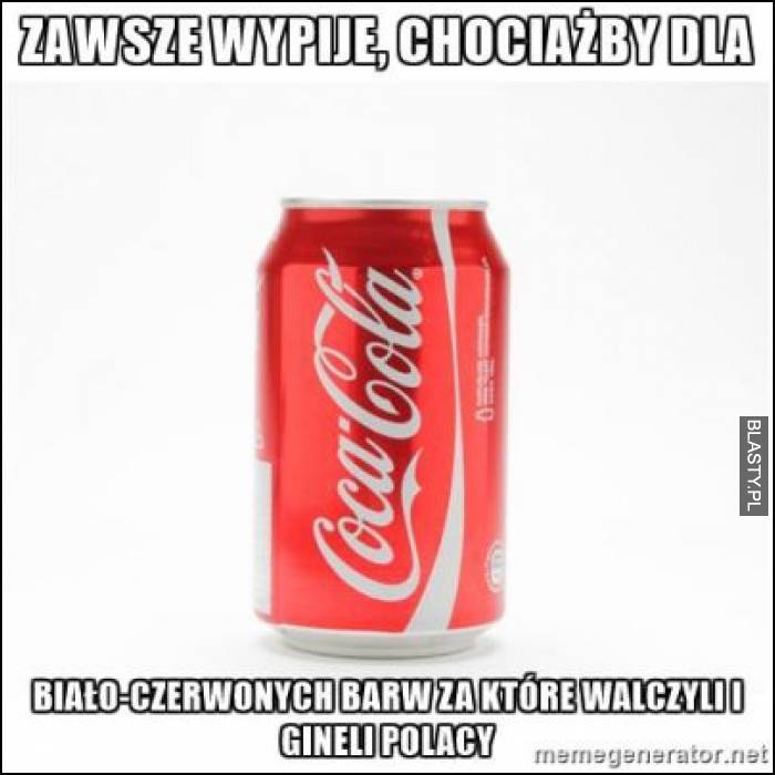 Zawsze wypiję