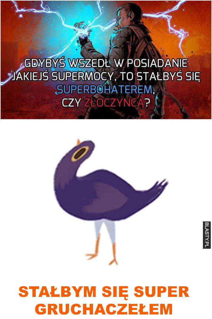 gdybyś miał super moce