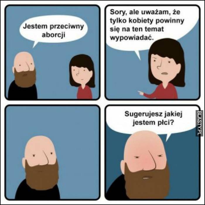 Jestem przeciwny aborcji