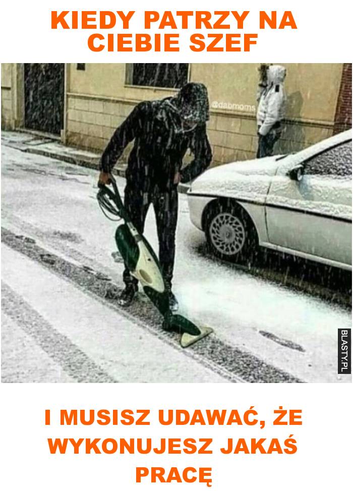 Kiedy patrzy na ciebie szef i musisz udawać, że wykonujesz jakaś pracę