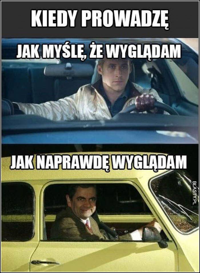 kiedy prowadzę samochód