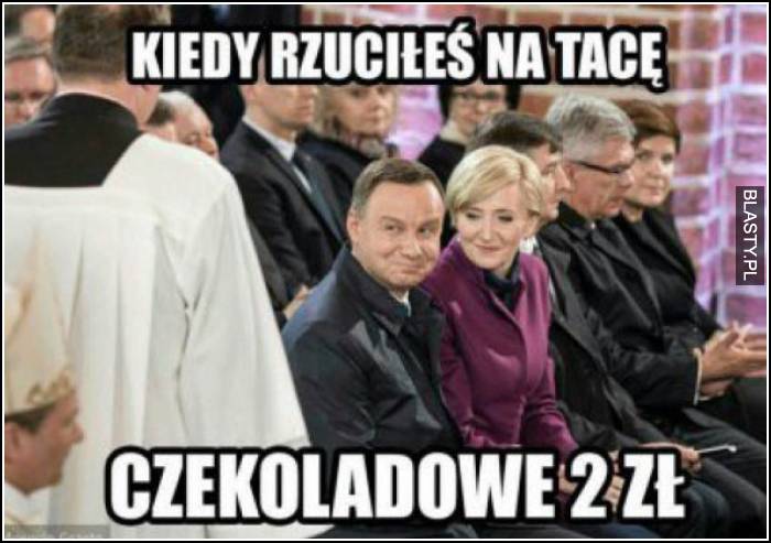 Kiedy rzuciłeś na tace czekoladowe 2 zł