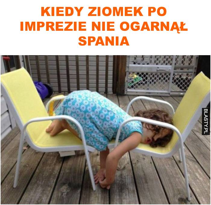 kiedy ziomek po imprezie nie ogarnął spania