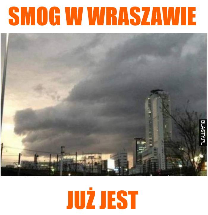 smog w wraszawie już jest