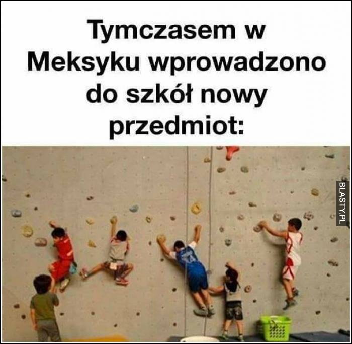 Tymczasem w meksyku wprowadzono do szkół nowy przedmiot