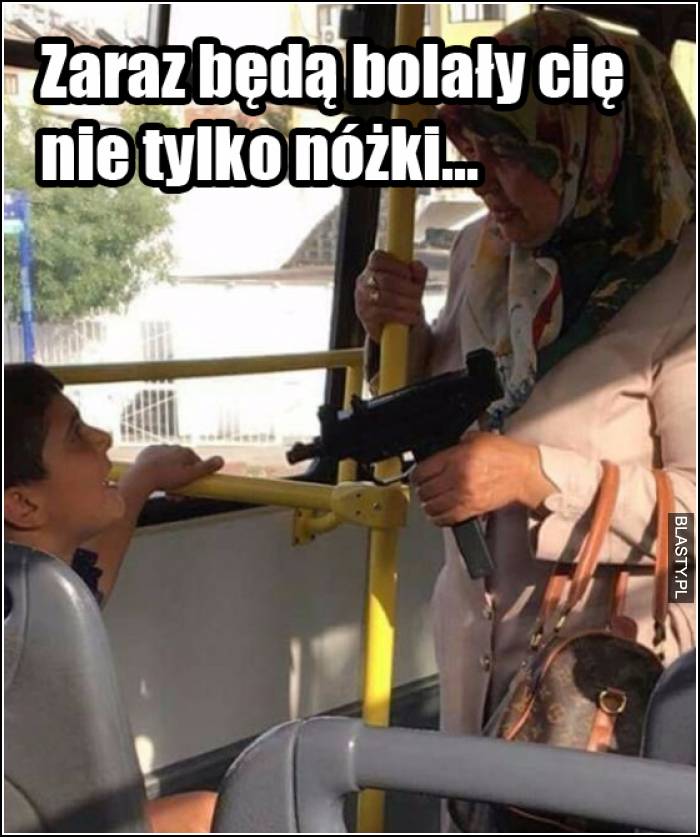 Zaraz będą bolały cię nie tylko nóżki