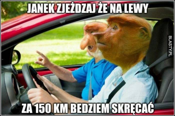 zjeżdżaj na lewy, będziemy skręcać