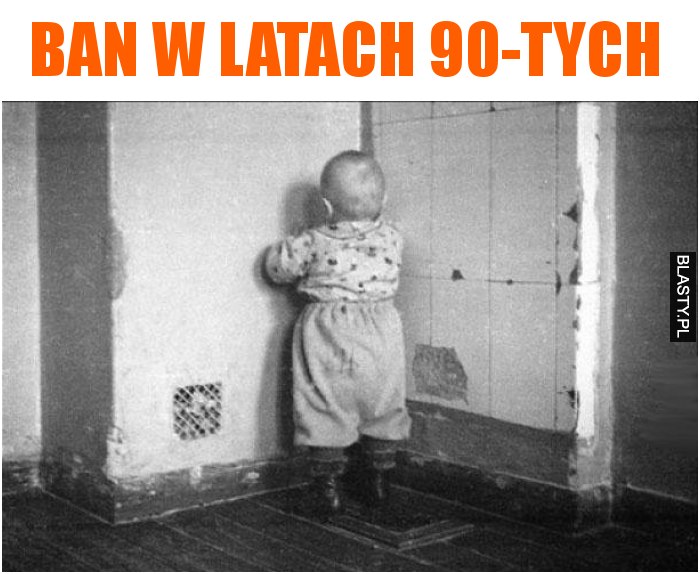 ban w latach 90-tych