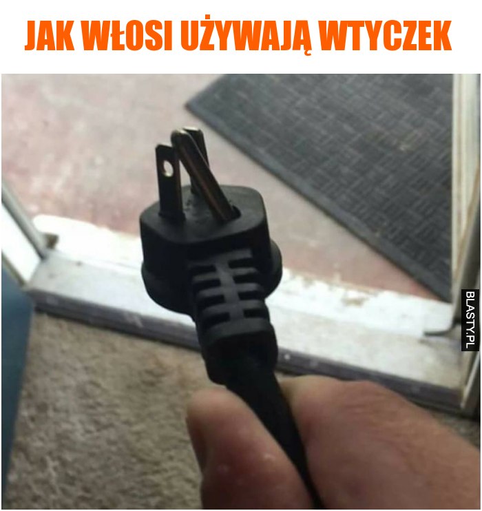 Jak włosi używają wtyczek