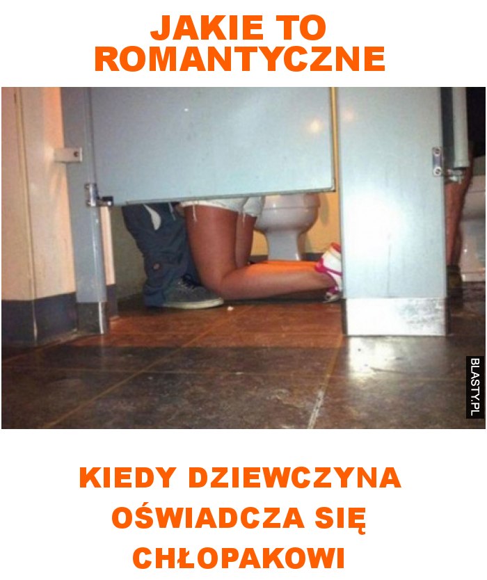 jakie to romantyczne kiedy dziewczyna oświadcza się chłopakowi