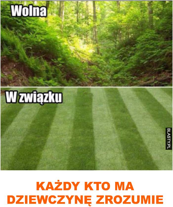 każdy kto ma dziewczynę zrozumie