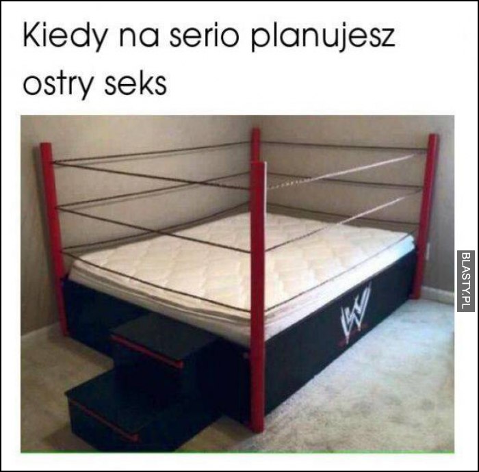 Kiedy na serio planujesz ostry seks