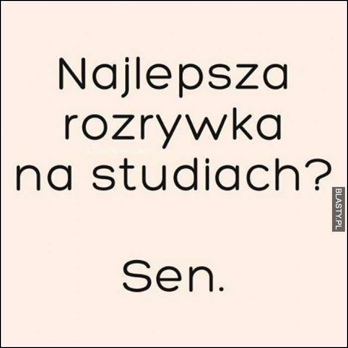 Najlepsza rozrywka na studiach