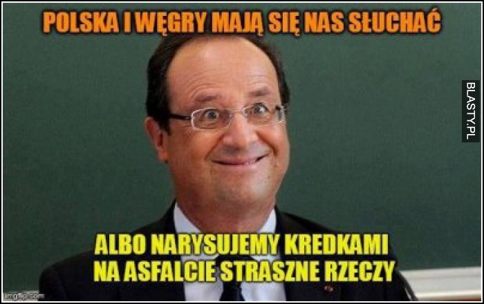 Polska i węgry mają nas słuchać