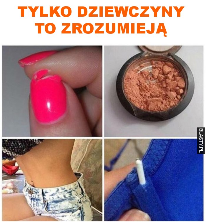 Tylko dziewczyny to zrozumieją Tylko dziewczyny to zrozumieją