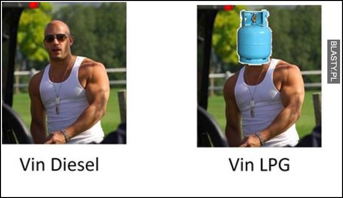 Vinn Diesel Vin LPG