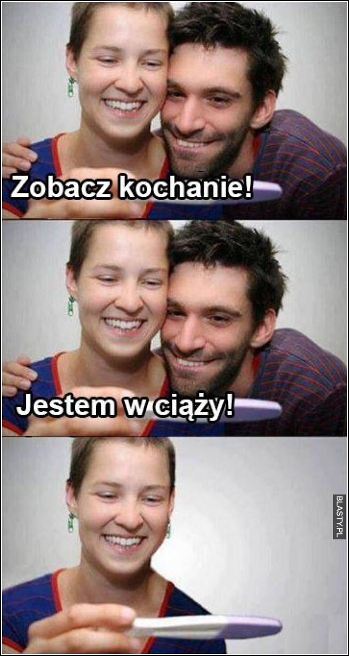 zobacz kochanie jestem w ciąży