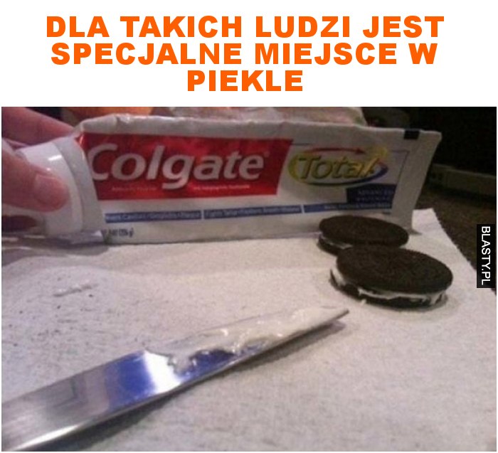 dla takich ludzi jest specjalne miejsce w piekle