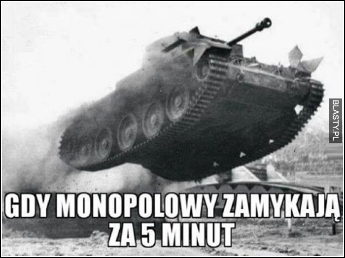 Gdy monopolowy zamykają za 5 min