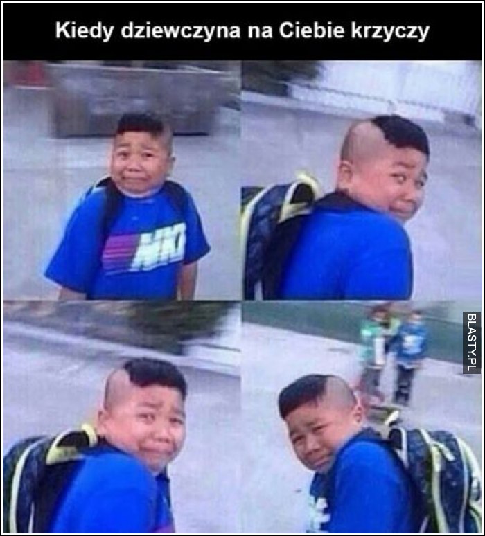 Kiedy dziewczyna na Ciebie krzyczy