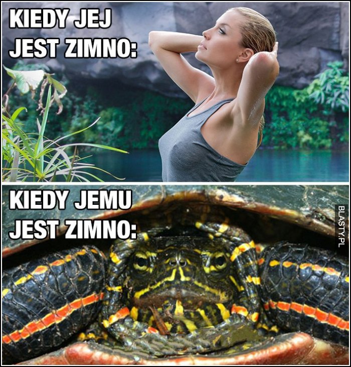 kiedy jej jest zimno