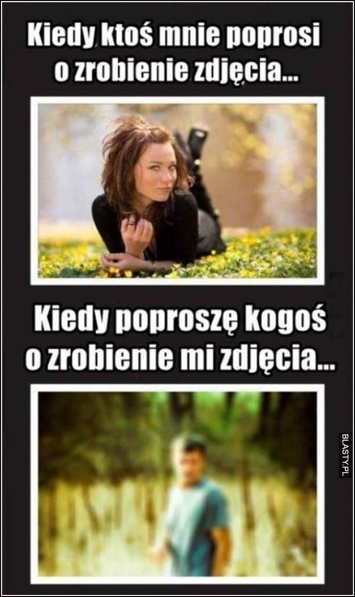 Kiedy ktoś mnie poprosi