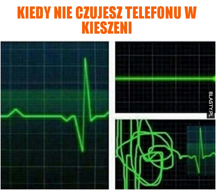 Kiedy nie czujesz telefonu w kieszeni