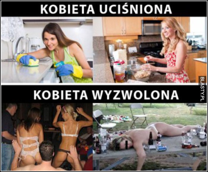 Kobieta uciśniona VS kobieta wyzwolona