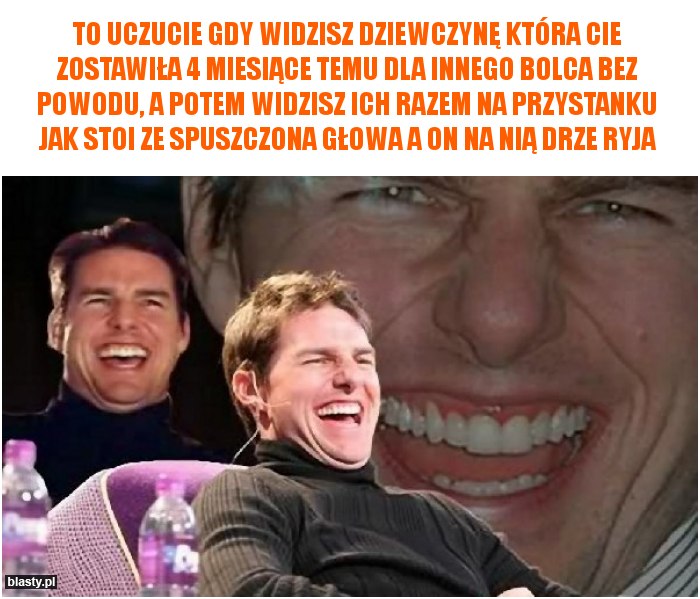 To uczucie gdy widzisz dziewczynę która cie zostawiła 4 miesiące temu dla innego bolca bez powodu, a potem widzisz ich razem na przystanku jak stoi ze spuszczona głowa a on na nią drze ryja