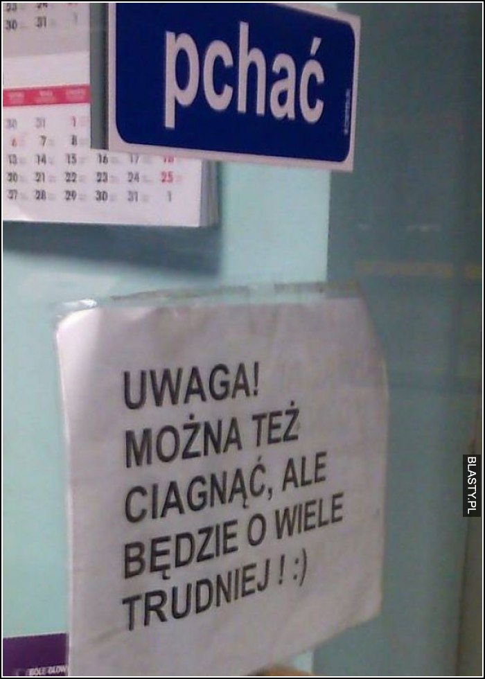 Uwaga ! można pchać