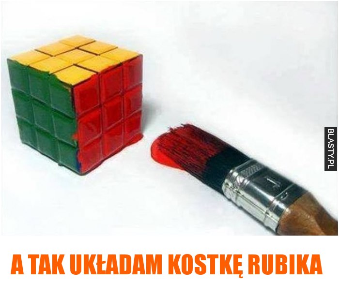 A tak układam kostkę rubika