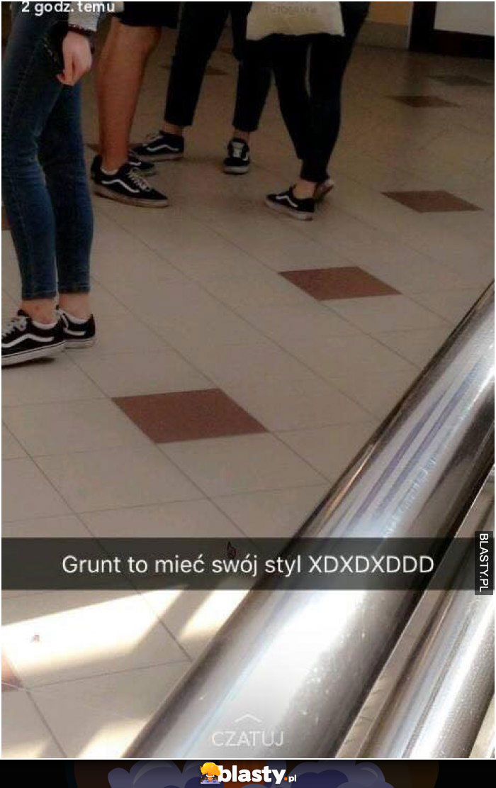 Grunt to mieć swój styl Grunt to mieć swój styl