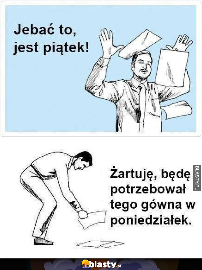 Jebać to jest piątek