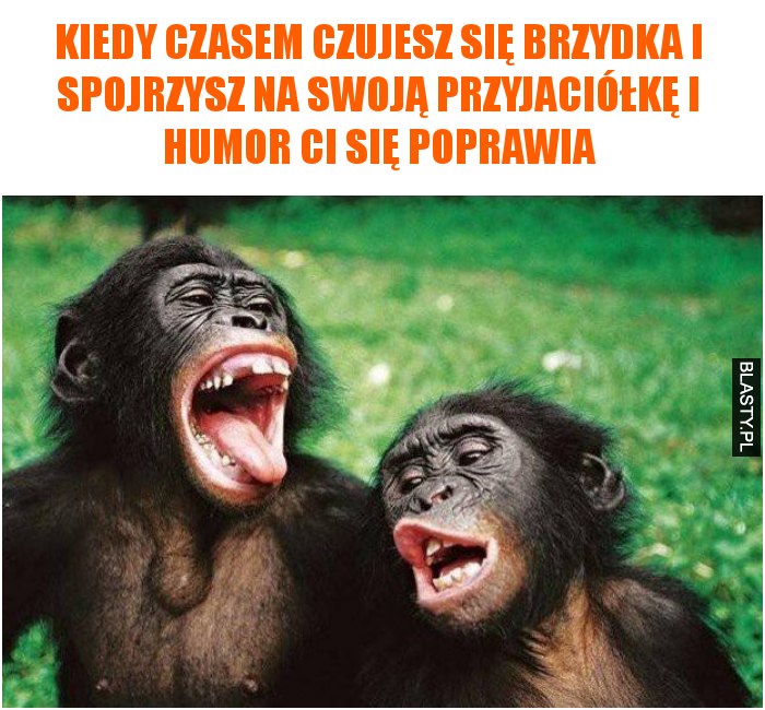 Kiedy czasem czujesz się brzydka