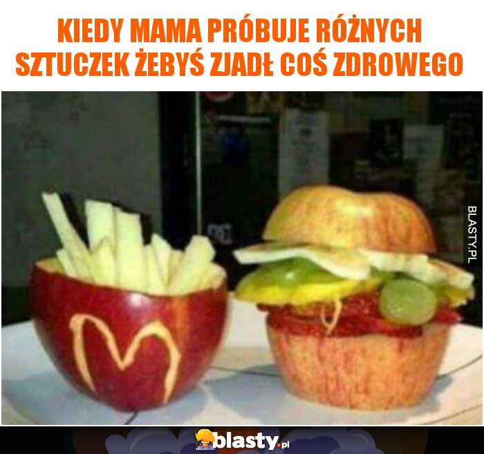 Kiedy mama próbuje różnych sztuczek żebyś zjadł coś zdrowego